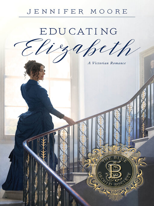 Title details for Educating Elizabeth by Jennifer Moore - Available